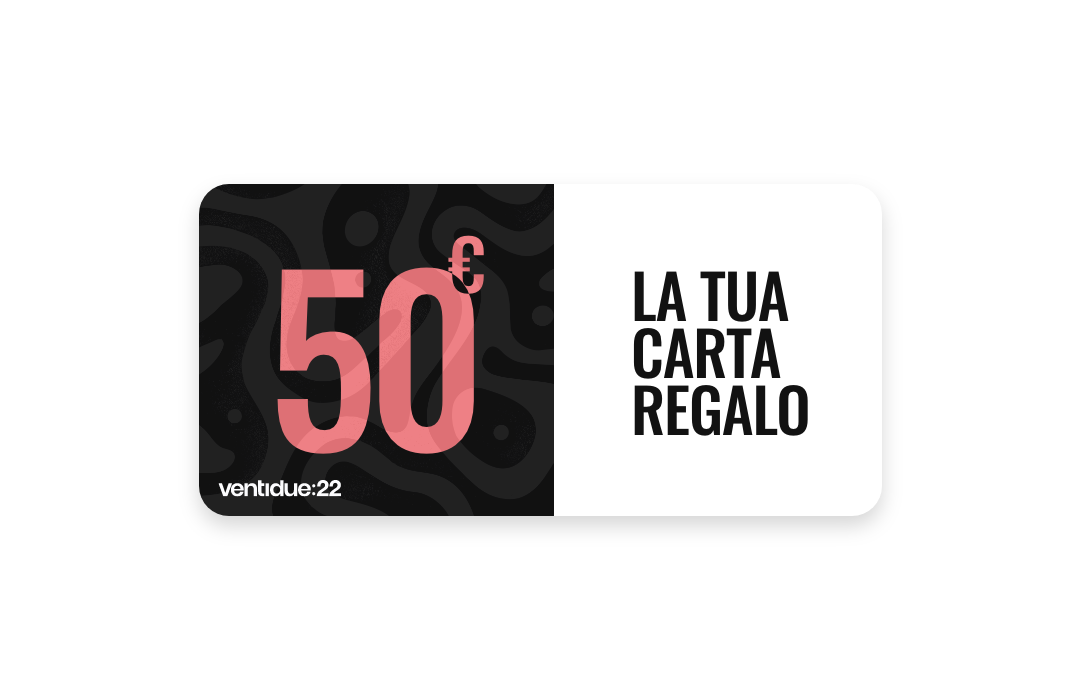 Carta Regalo - Regala la libertà di scegliere | Ventidue22