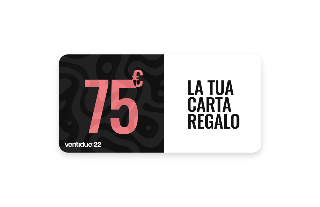 Carta Regalo - Regala la libertà di scegliere | Ventidue22